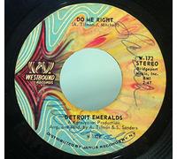DETROIT EMERALDS - Do Me Right / Just Now And Then