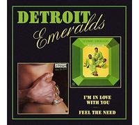 The Detroit Emeralds I'm In Love With You/Feel The Need (CD) Album