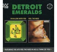 Detroit Emeralds - I'm In Love With You/feel The Need - Cd