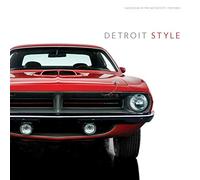 Detroit Style: Car Design in the Motor City, 1950-2020