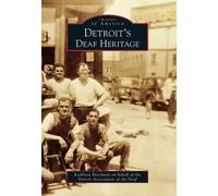 Detroit's Deaf Heritage (Tascabile) Images of America