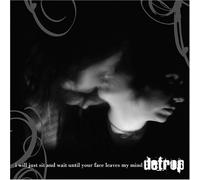 detrop - i will just sit here and wait until your face leaves my mind (US Import)