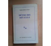 Détruire, dit-elle