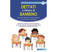 Dettati a misura di bambino. Verificare ed esercitare le abilità