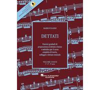 Dettati: Volume Unico 1° 2° 3° Corso | Mario Fulgoni | Teoria Musicale con Audio Online per Dettato Ritmico e Melodico | Esercizi Progressivi di Ascolto e Scrittura Musicale per Solfeggio