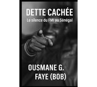 DETTE CACHÉE: LE SILENCE DU FMI AU SÉNÉGAL