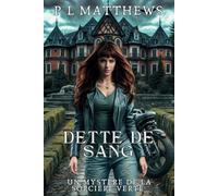 Dette de Sang: Un Mystère de la Sorcière Verte