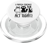 Detti divertenti sui gatti che abbino l'energia così come siamo andati ad agire oggi PopSockets PopGrip per MagSafe