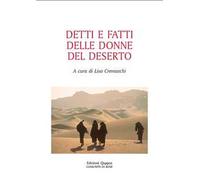 Detti e fatti delle donne del deserto