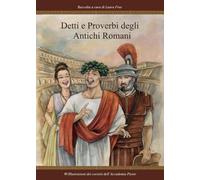Detti e Proverbi degli Antichi Romani