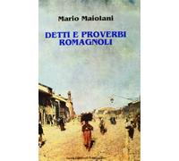Detti e proverbi romagnoli