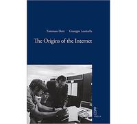 Detti,Tommaso. Lauricella,Giuseppe. - The origins of internet.