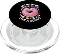 Detto divertente Lasciami sedere sul tuo viso come una ciambella Donne Uomini PopSockets PopGrip per MagSafe