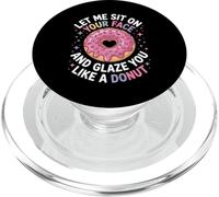 Detto divertente Lasciami sedere sul tuo viso come una ciambella Donne Uomini PopSockets PopGrip per MagSafe