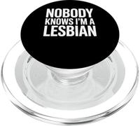 Detto divertente Nessuno sa che sono uno scherzo lesbico Donne Uomini PopSockets PopGrip per MagSafe