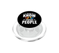 Detto divertente non conosco queste persone divertente PopSockets PopGrip per MagSafe