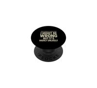 Detto divertente potrebbe sbagliare, ma è altamente improbabile PopSockets PopGrip Adesivo
