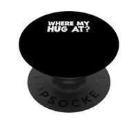 Detto sarcastico Scherzo divertente abbracciare dove il mio abbraccio PopSockets PopGrip Adesivo