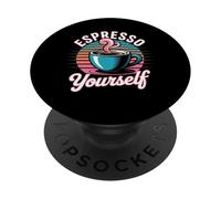 Detto umoristico Espresso te stesso Caffè Giochi di parole Donne Uomini PopSockets PopGrip Adesivo