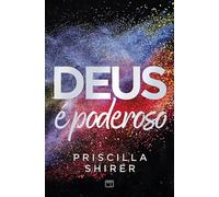 Deus é poderoso