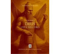 Deus. L’età dell’oro. Ediz. speciale (Vol. 1)