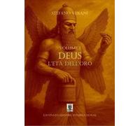 Deus. L’età dell’oro. Ediz. speciale. Vol. 1