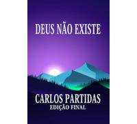 DEUS NÃO EXISTE: O UNIVERSO ESTÁ FLUTUANDO NO VAZIO