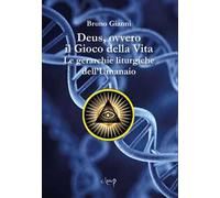 Deus, ovvero il Gioco della Vita. Le gerarchie liturgiche dell’Umanaio