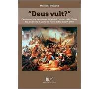 «Deus vult?» Cambiamento e persistenza dell'idea di crociata nella Chiesa