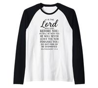 Deuteronomio 31:8 Il Signore Ti precede la Bibbia Versetto Fede Maglia con Maniche Raglan