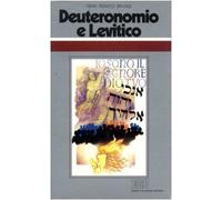 Deuteronomio e Levitico. Il sacro, le leggi, i riti