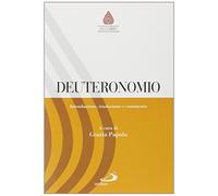 Deuteronomio. Introduzione, traduzione e commento