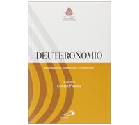 Deuteronomio. Introduzione, traduzione e commento [Perfect Paperback] [Apr 01, 2