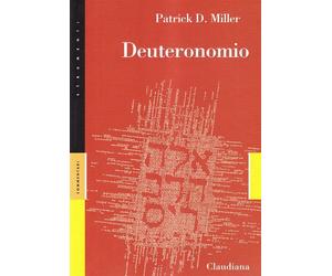Deuteronomio - Miller Patrick D.