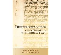Deuteronomy 27-34: A Handbook on the Hebrew Text