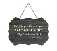 Deuteronomy 9:3 He Who Goes Before You As A Consuming Fire Is The Lord Your God, cartello in legno da appendere, rustico, da parete, con citazioni, poster per ufficio, decorazione per la casa, 15,2 x