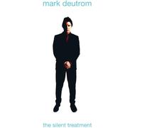 Deutrom Mark - Silent Treatment