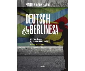 Deutsch a la berlinesa : alemán para hispanohablantes A1, A2 y B1: 0
