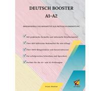 Deutsch Booster A1-A2: Briefbeispiele und Redemittel zur Prüfungsvorbereitung