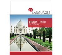 Deutsch - Hindi für Anfänger: Ein Buch in 2 Sprachen