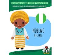 Deutsch-Igbo Sprach - Malbuch: Neue Sprache lernen leicht gemacht