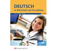 Deutsch in Wirtschaft und Verwaltung: Lehrbuch