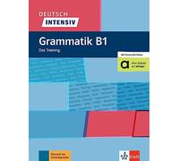 Deutsch intensiv Grammatik B1. Buch + online: Das Training