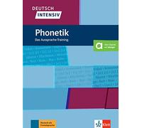 Deutsch Intensiv Phonetik A1-B2: Deutsch als Fremdsprache