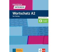 Deutsch intensiv Wortschatz A2. Das Training. Buch + online