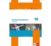 deutsch.kompetent 10: Arbeitsheft mit Lösungen Klasse 10 (deu (Copertina rigida)