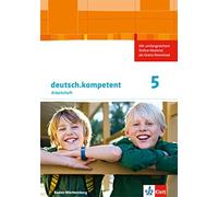 deutsch.kompetent 5. Ausgabe Baden-Württemberg: Arbeitsheft m (Copertina rigida)