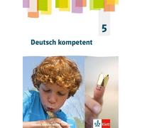 Deutsch kompetent 5. Ausgabe Sachsen, Sachsen-Anhalt, Thüring (Copertina rigida)