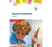 Deutsch kompetent 5. Ausgabe Sachsen, Sachsen-Anhalt, Thüring (Copertina rigida)