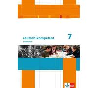 deutsch.kompetent 7: Arbeitsheft mit Lösungen Klasse 7 (deuts (Copertina rigida)